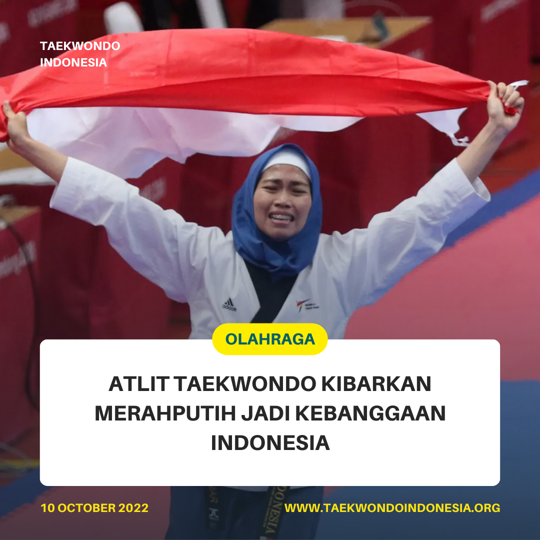 ATLIT TAEKWONDO KIBARKAN MERAH PUTIH JADI KEBANGGAAN INDONESIA  TAEKWONDO SMK BINA KARYA
