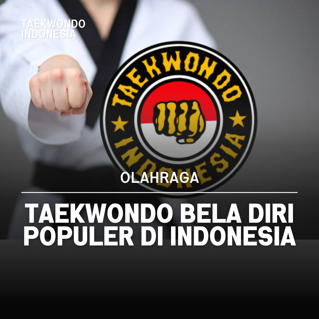 Kejuaraan Dunia Taekwondo: Puncak Prestasi dalam Seni Bela Diri TAEKWONDO SMK BINA KARYA